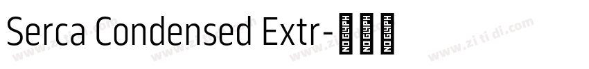 Serca Condensed Extr字体转换
